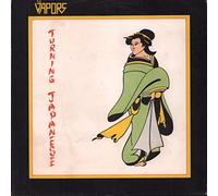 The Vapors - Turning Japanese - Vapors, The 7" 45