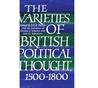 The Varieties of British Political Thought, 1500-1800