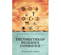 The Varieties of Religious Experience