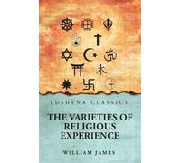 The Varieties of Religious Experience