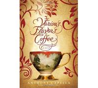 The Various Flavors of Coffee