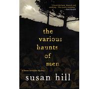 The Various Haunts of Men: A Simon Serrailler Mystery