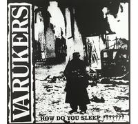 The Varukers How Do You Sleep ??????? (Vinyl) 12" Album (US IMPORT)