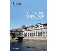 The Vasari Corridor. A road above the city