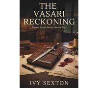 The Vasari Reckoning: 2 (The Vasari Estate)