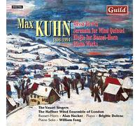 The Vasari Singers - Max Kuhn: Music by Max Kuhn