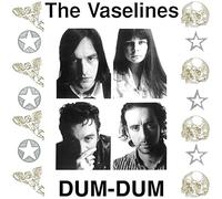 The Vaselines - Dum Dum [VINYL]