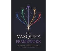 The Vasquez Framework: Elèa Vasquez - A Life in Interviews and Reports