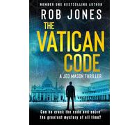 The Vatican Code: The brand-new, fast-paced, gripping action-adventure thriller (Jed Mason)