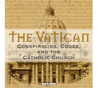 The Vatican: Conspiracies, Codes and the Catholic Church