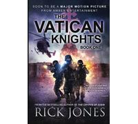 The Vatican Knights: Volume 1 (The Vatican Knights Series)