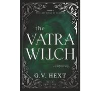The Vatra Witch: Book One in the Lost Souls of Eraphon Series: 1