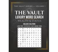 The Vault: Luxury Word Search: Wealth & Status (Large Print) (The Vault Series)