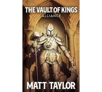The Vault of Kings: Alliance