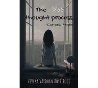 The '+'Ve Thought Process: corona times