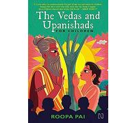 The Vedas and Upanishads for Children