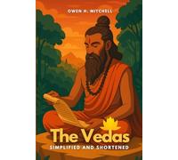 The Vedas: Simplified and Shortened