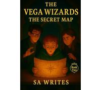 The Vega Wizards: The Secret Map: 2
