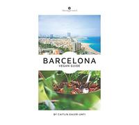 The Vegan Word Barcelona Vegan Guide