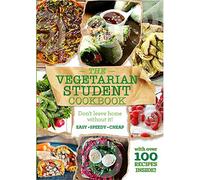 The Vegetarian Student Cookbook