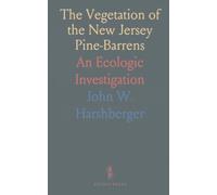The Vegetation of the New Jersey Pine-Barrens: An Ecologic Investigation