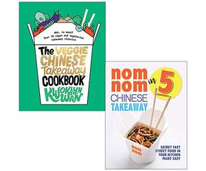 The Veggie Chinese Takeaway Cookbook [Hardcover], Nom Nom Chinese Takeaway In 5 Ingredients 2 Books Collection Set
