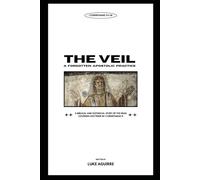 The Veil: A Forgotten Apostolic Practice