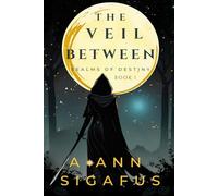 The Veil Between: 1 (Realms of Destiny)