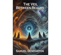 The Veil Between Realms: 6 (The Witches of East Haven)