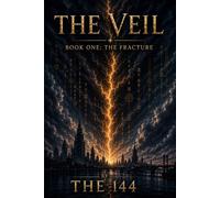 The Veil: Book One: The Fracture - A Philosophical Science Fiction Novel