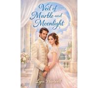The Veil of Marble and Moonlight