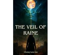 The Veil Of Raine: Bond of Shadows: 1 (The Oracle Saga)