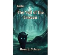The Veil of the Unseen: Book 1 of Where the Dead Still Speak Saga (1)