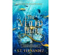 The Veiled Heir (The Heir of Atlantis series)
