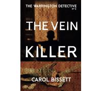 The Vein Killer: The Warrington Detective No 2