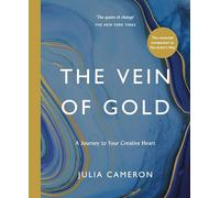The Vein of Gold: A Journey to Your Creative Heart (Paperback) - Julia Cameron Book