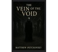 The Vein of the Void (Apophis Cthulhu)