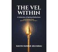 The Vel Within: A Collection of Spiritual Reflections