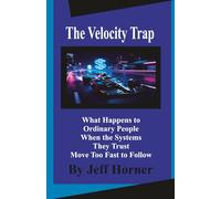 The Velocity Trap: What Happens to Ordinary People When the Systems They Trust Move Too Fast to Follow (genuine Reckoning)