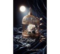 The Velvet Cage