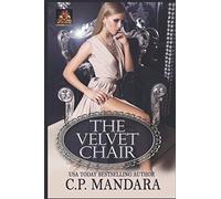 The Velvet Chair (Velvet Lies)