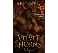 The Velvet Horns Club: a Monster Heat Romance