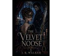 The Velvet Noose