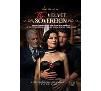THE VELVET SOVEREIGN: A Dark Political Age Gap Romance (The Bespoke Sins Book 1)