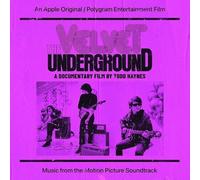 The Velvet Undergrou - The Velvet Underground: A Documentary Film by Todd Haynes
