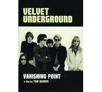 The Velvet Underground: Vanishing Point