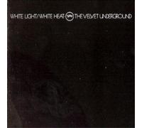 The Velvet Underground - White Light / White Heat