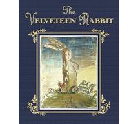 The Velveteen Rabbit or How Toys Become Real