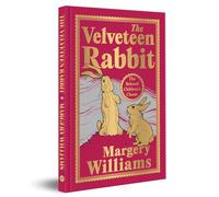 The Velveteen Rabbit: With Gilded Edges, Has 1 Ribbon Bookmarker (Fingerprint Classics)