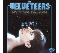 The Velveteers - Nightmare Daydream